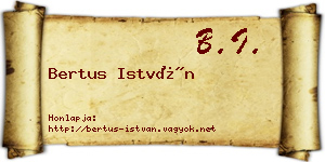 Bertus István névjegykártya